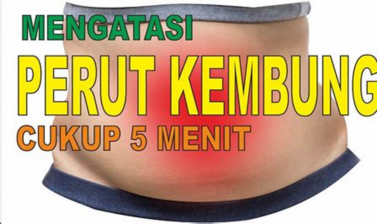 Cara Mengatasi Kembung Dengan Mudah Dan Efektif Cara Mengatasi Kembung Dengan Mudah Dan Efektif